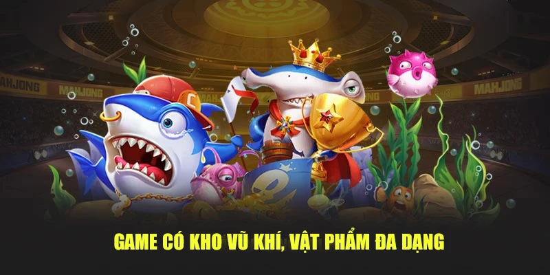 ưu điểm game Vũ Môn Quan bắn cá