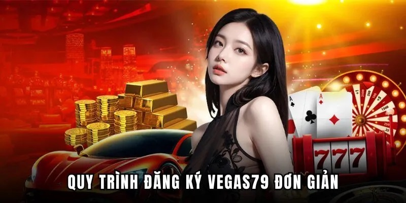 Lưu ý khi đăng ký Vegas79