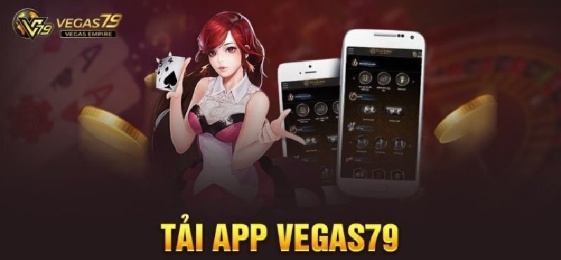 Tải App Vegas79