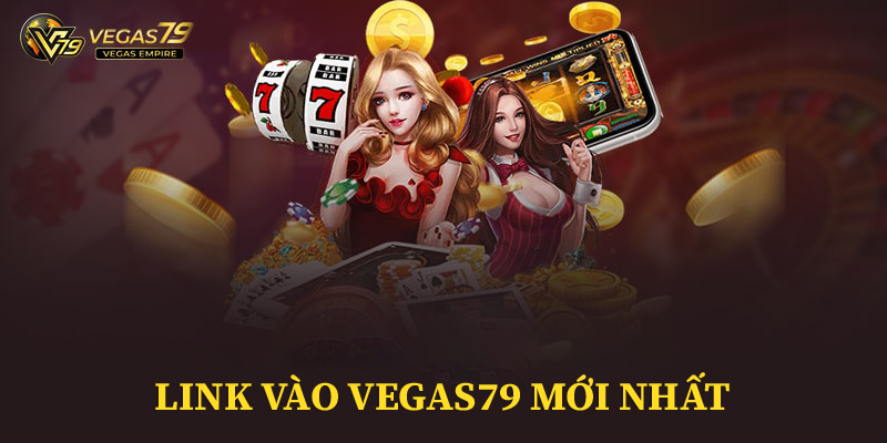 link vào Vegas79