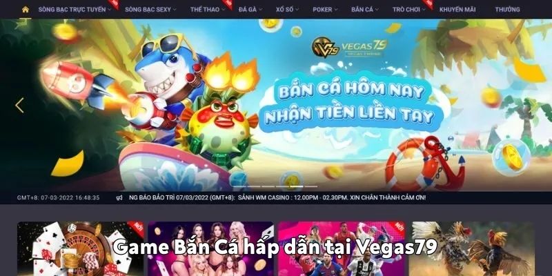 Trò chơi bắn cá tại Vegas79